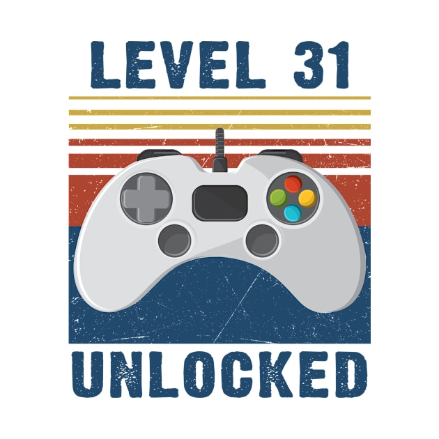 Level 31 unlocked funny gamer 31st  birthday by Sauconmua Conlaigi99