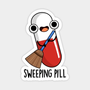 Sweeping Pill Funny Medicine Pun Magnet