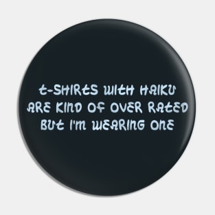 T-Shirt with Haiku Pin