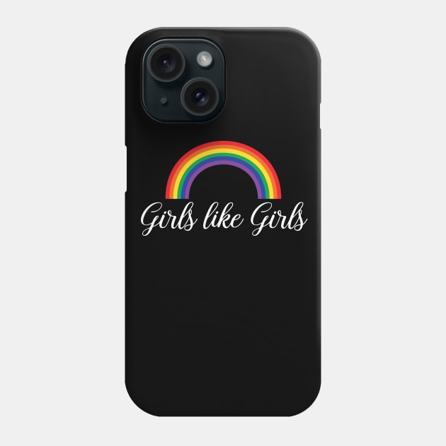 Girls Like Girls LGBT Gay Pride Lesbian Phone Case by LotusTee