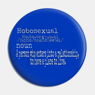 Hobosexual - Front Pin