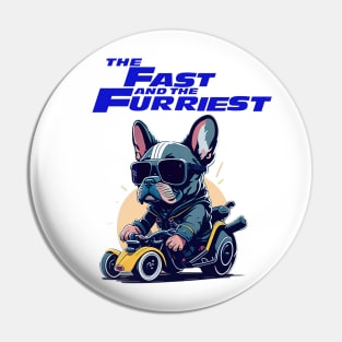 The Fast And The Furriest Pin