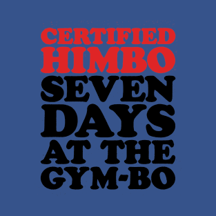 Certified Himbo Fitness T-Shirt