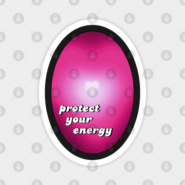 protect your energy Magnet by hgrasel