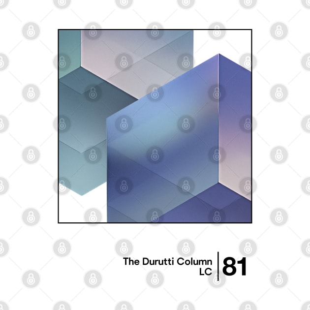 The Durutti Column - LC / Minimal Graphic Design Tribute by saudade