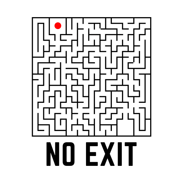 No Exit Labyrinth Escape by BestChooseArt