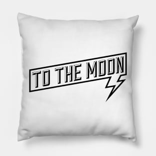 TO THE MOON Pillow