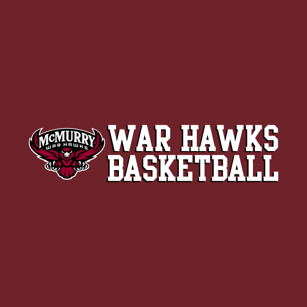 War Hawks Basketball McMurry by Fresh Fly Threads