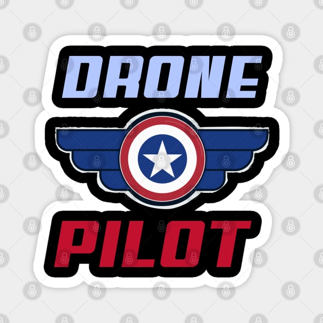 I'm a pilot - Aviation Drone pilot. Magnet by Storeology