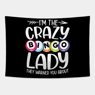 I'm The Crazy Bingo Lady - Bingo Lover Tapestry