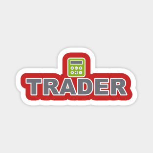 Trader Stocks Crypto Forex Businessman Freelancer Magnet