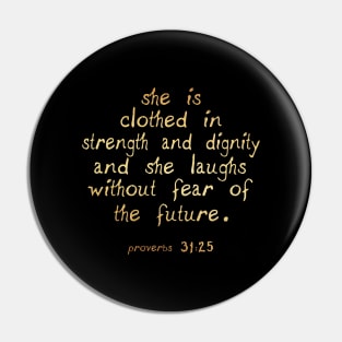 She is clothed in strength Pin