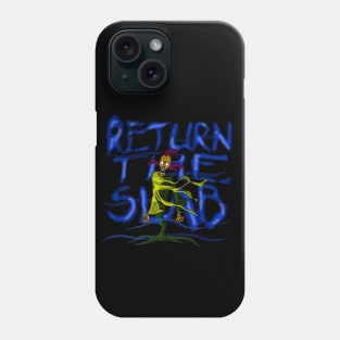 Return the Slab Phone Case