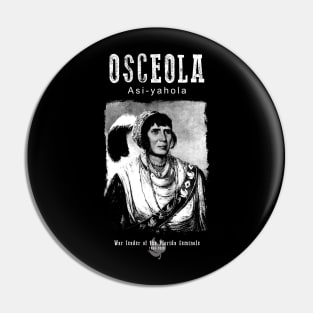 Osceola,Seminole leader-American Indian-Florida Pin