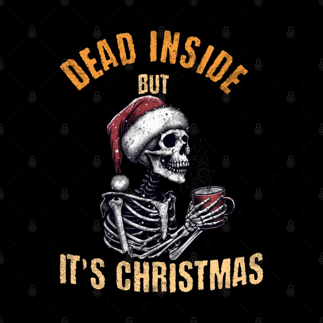 Dead Inside But Its Christmas by VisionDesigner