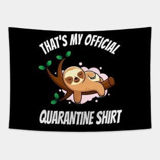 Funny Sloth Official Quarantine Shirt Tapestry