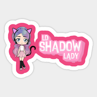 Ldshadowlady Stickers Teepublic - ldshadowlady roblox account name