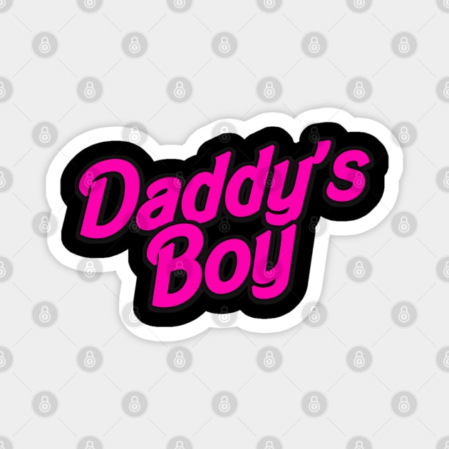 Daddy's Boy Magnet by Haygoodies