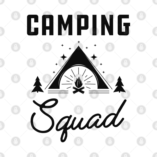 Camping Squad by KC Happy Shop