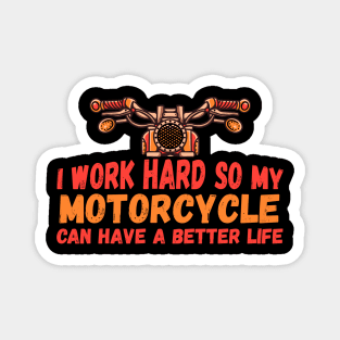 Motorcyle Lover Funny GIft Magnet