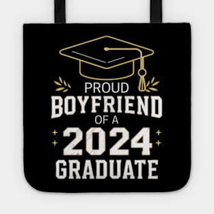 Proud boyfriend of a 2024 graduate Tote