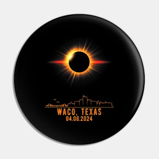 Total Solar Eclipse 04.08.2024 Waco Texas Pin