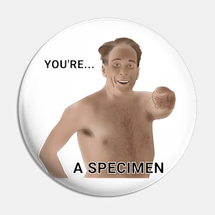 Mark - you are a specimen Pin