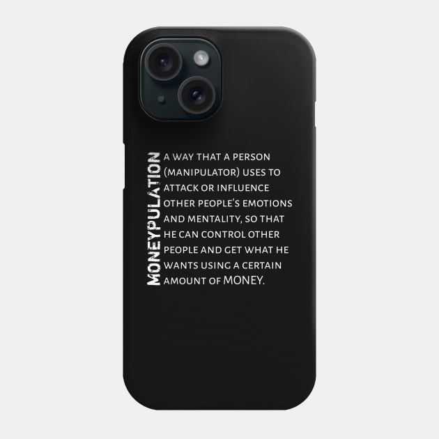 MONEYPULATION Play On Worda Phone Case by radeckari25