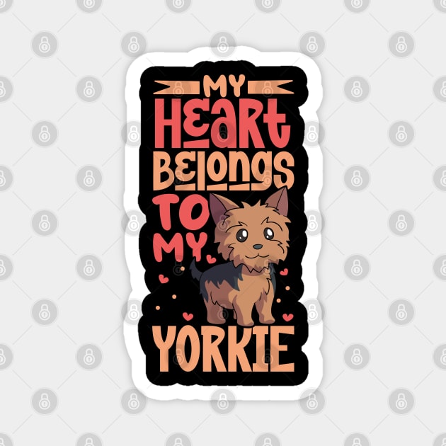 My heart belongs to my Yorkshire Terrier Magnet by Modern Medieval Design