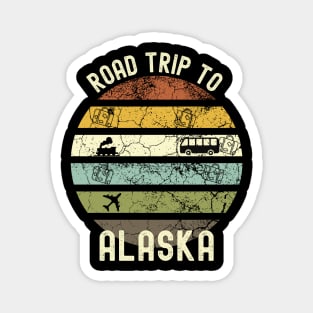 Road Trip To Alaska, Family Trip To Alaska, Holiday Trip to Alaska, Family Reunion in Alaska, Holidays in Alaska, Vacation in Alaska Magnet