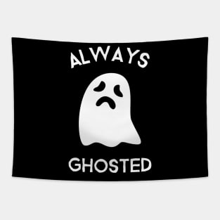 Always Ghosted! Tapestry