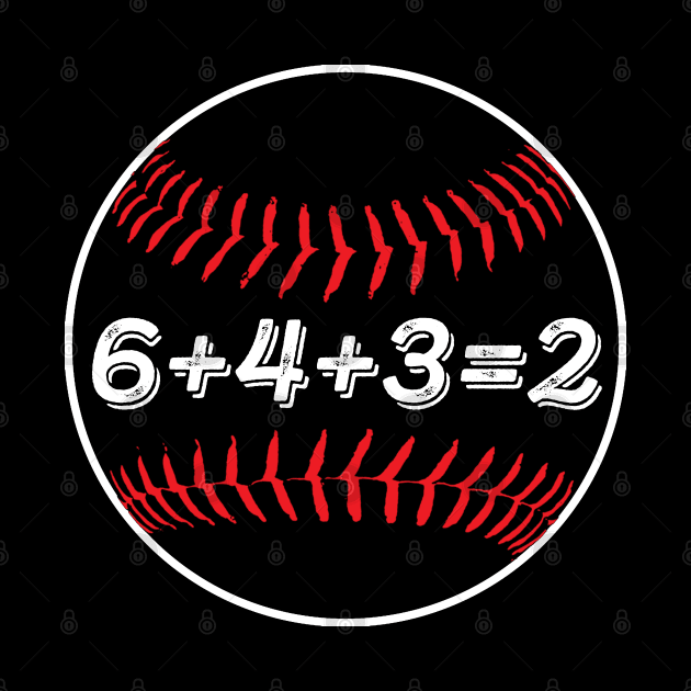 6+4+3=2 Double Play Baseball Player Gift Baseball Saying by cedricchungerxc