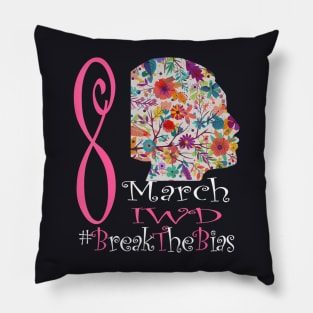 Break The Bias 8 March International Womens Day 2022 Pillow