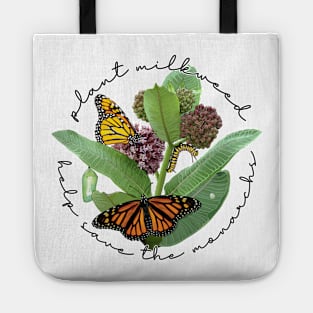 Plant Milkweed Help Save the Monarch Butterfly Tote