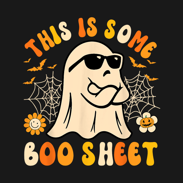 Funny Halloween Boo Ghost Costume This is Some Boo Sheet meme by Crafty Pirate 