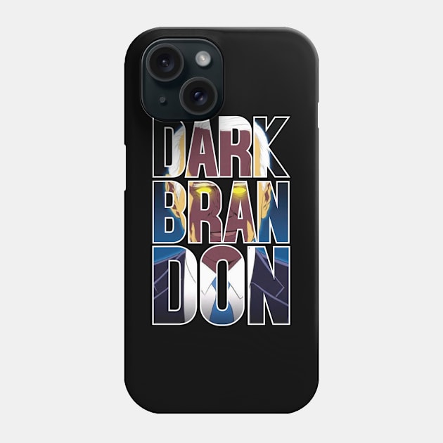 Dark Brandon Phone Case by OldDannyBrown