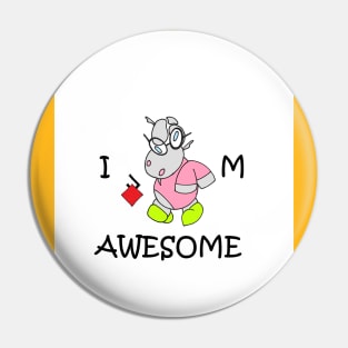 I am awesome Pin