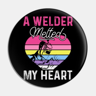 A Welder Melted My Heart T Shirt For Women Men Pin