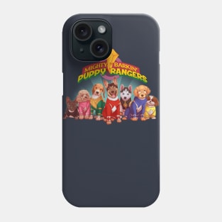 Puppy Rangers Phone Case