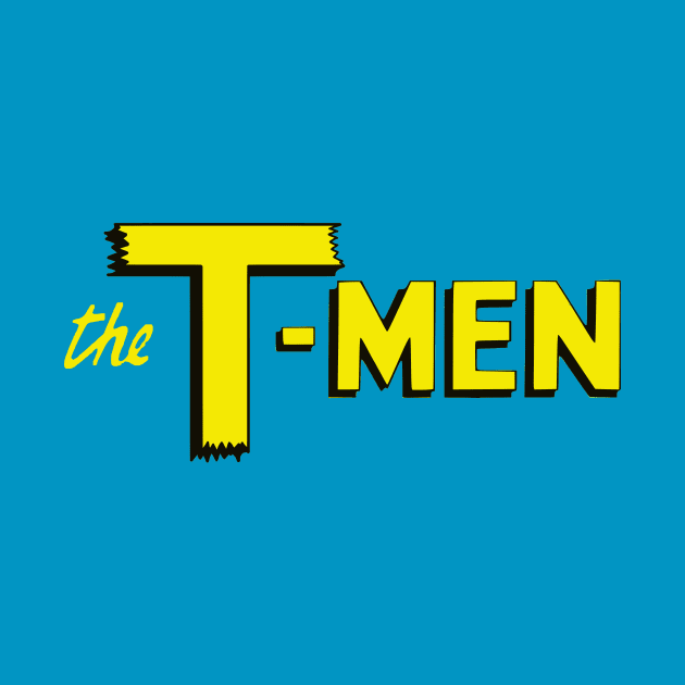 The T-Men by Totally Trans