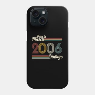 Vintage Born in March 2006 Phone Case