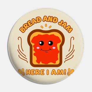 Bread and jam Here I Am Pin