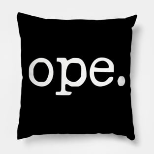 Ope Pillow