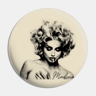 MADONNA Pin