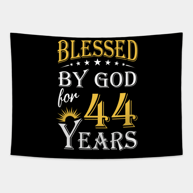 Blessed By God For 44 Years 44th Birthday Tapestry by Lemonade Fruit