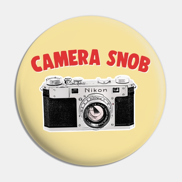 Camera Snob / Camera Geek Gift Design Pin by DankFutura