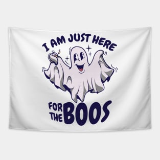 Funny Halloween Ghost says I'm Just Here For The Boos Tapestry