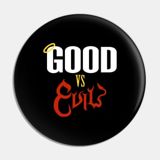 Good vs evil Pin