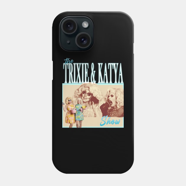 Vintage Trixie and Katya 90s Retro Phone Case by Omarzone