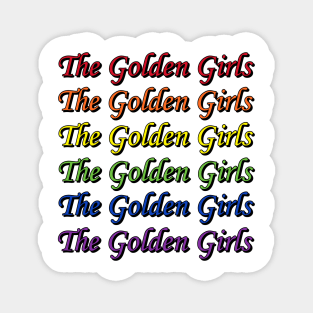 The Golden Girls Pride Magnet